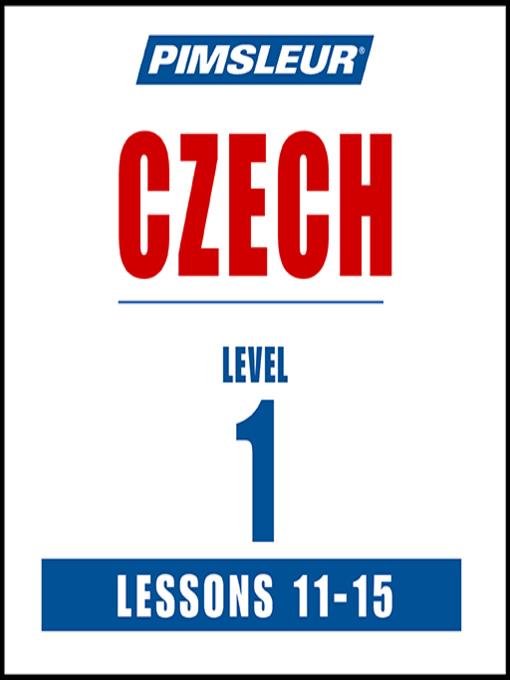 Pimsleur Czech Level 1 Lessons 11-15 MP3