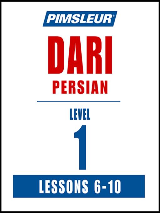 Pimsleur Dari Persian Level 1 Lessons 6-10 MP3