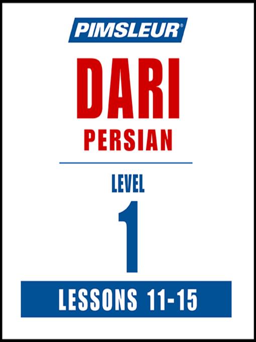 Pimsleur Dari Persian Level 1 Lessons 11-15 MP3