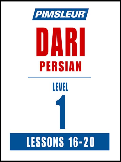 Pimsleur Dari Persian Level 1 Lessons 16-20 MP3