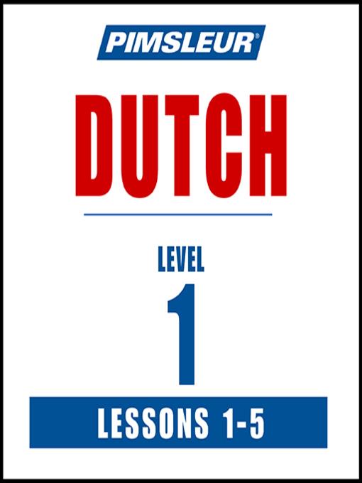 Pimsleur Dutch Level 1 Lessons 1-5 MP3