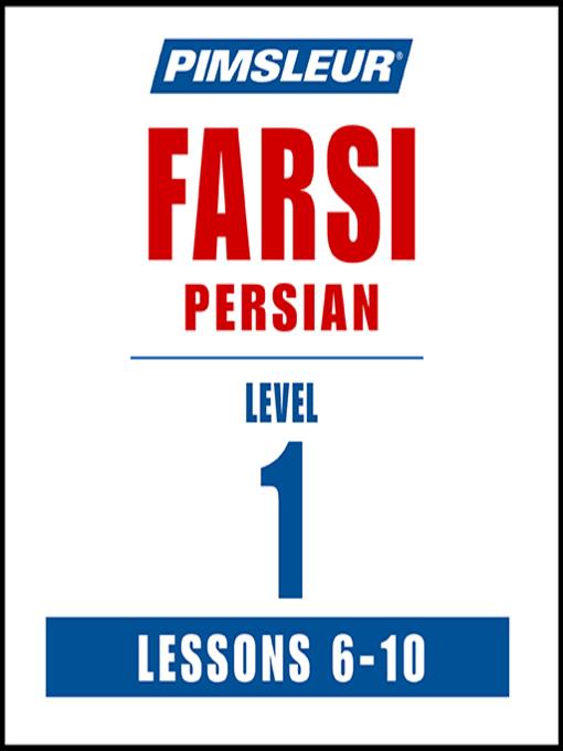 Pimsleur Farsi Persian Level 1 Lessons 6-10 MP3