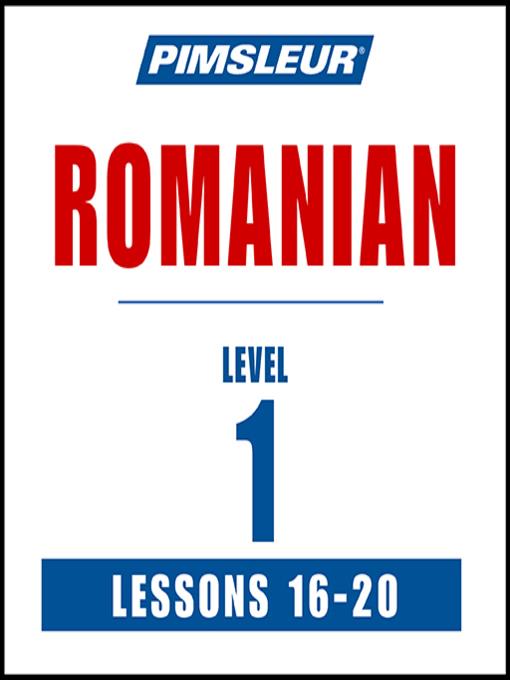 Pimsleur Romanian Level 1 Lessons 16-20 MP3