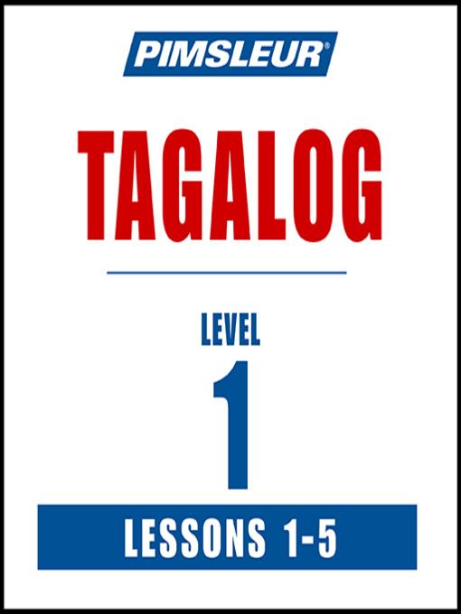 Pimsleur Tagalog Level 1 Lessons 1-5 MP3