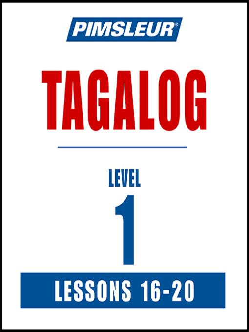 Pimsleur Tagalog Level 1 Lessons 16-20 MP3