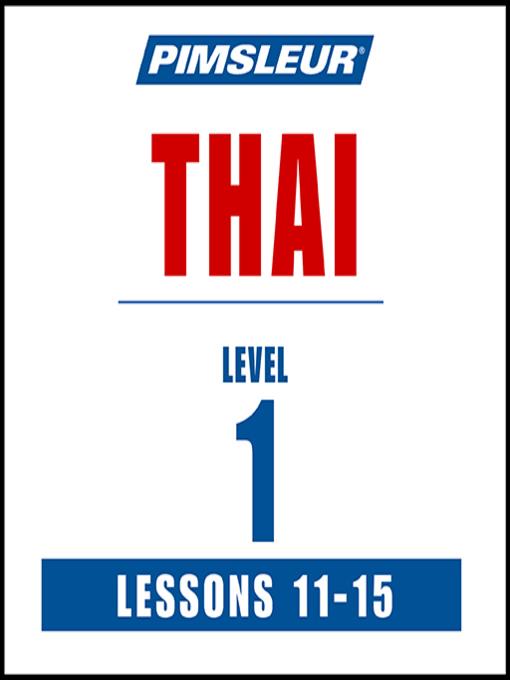 Pimsleur Thai Level 1 Lessons 11-15 MP3