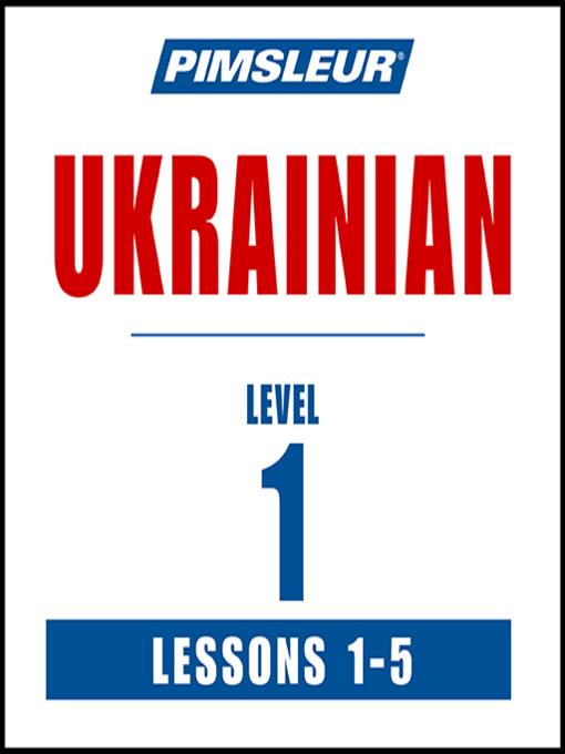 Pimsleur Ukrainian Level 1 Lessons 1-5 MP3