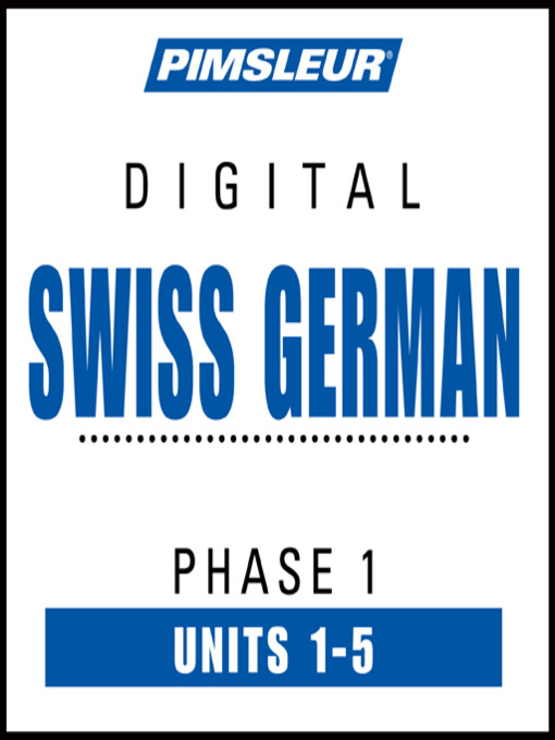 Pimsleur Swiss German Level 1 Lessons  1-5