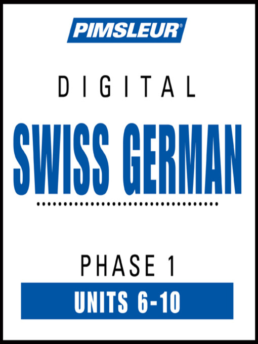 Pimsleur Swiss German Level 1 Lessons  6-10