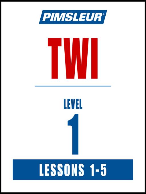 Pimsleur Twi Level 1 Lessons  1-5