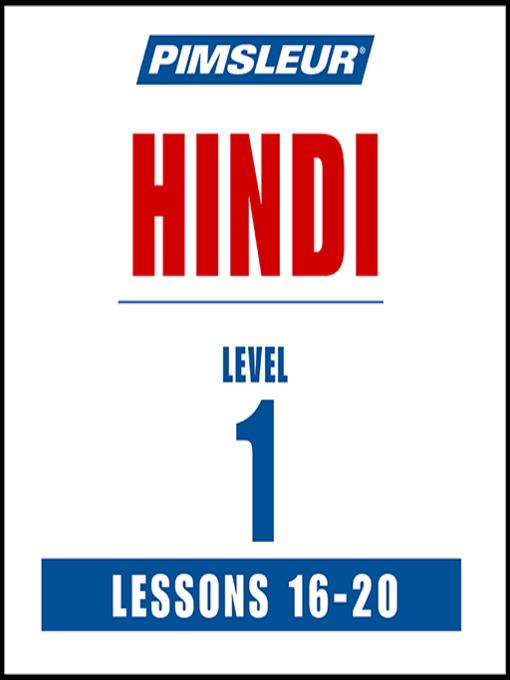 Pimsleur Hindi Level 1 Lessons 16-20 MP3