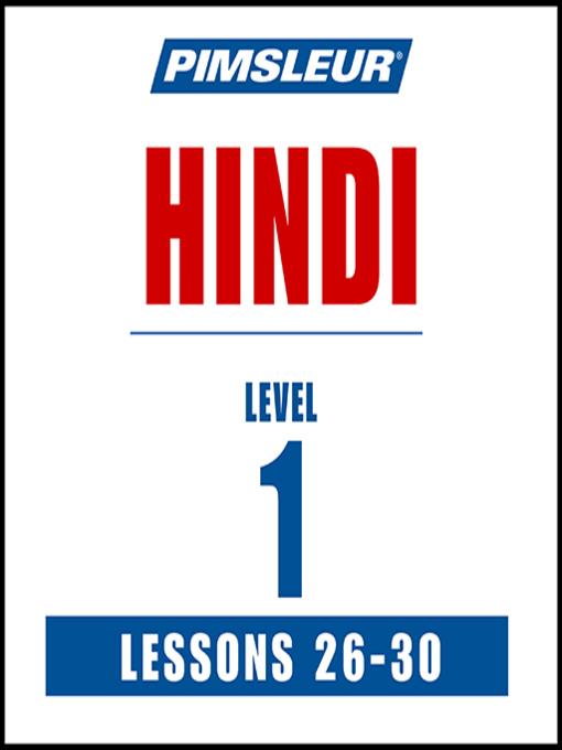 Pimsleur Hindi Level 1 Lessons 26-30 MP3