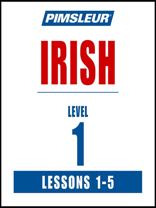 Pimsleur Irish Level 1 Lessons  1-5