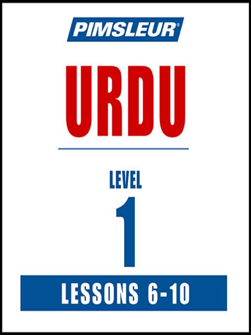 Pimsleur Urdu Level 1 Lessons 6-10 MP3