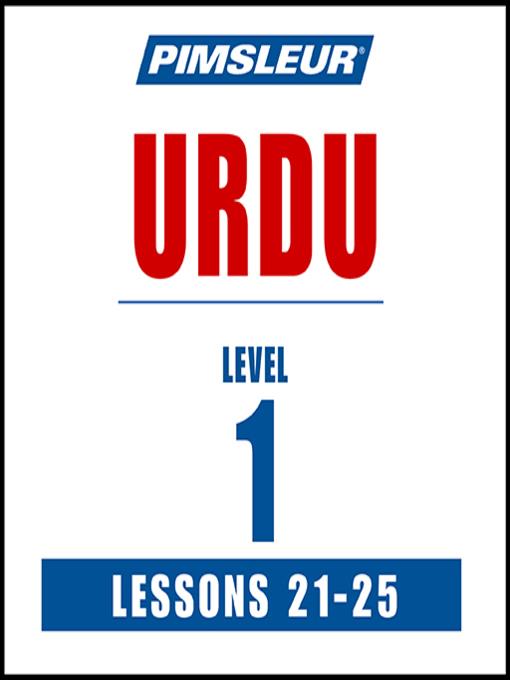 Pimsleur Urdu Level 1 Lessons 21-25 MP3