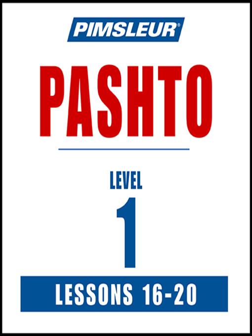 Pimsleur Pashto Level 1 Lessons 16-20 MP3