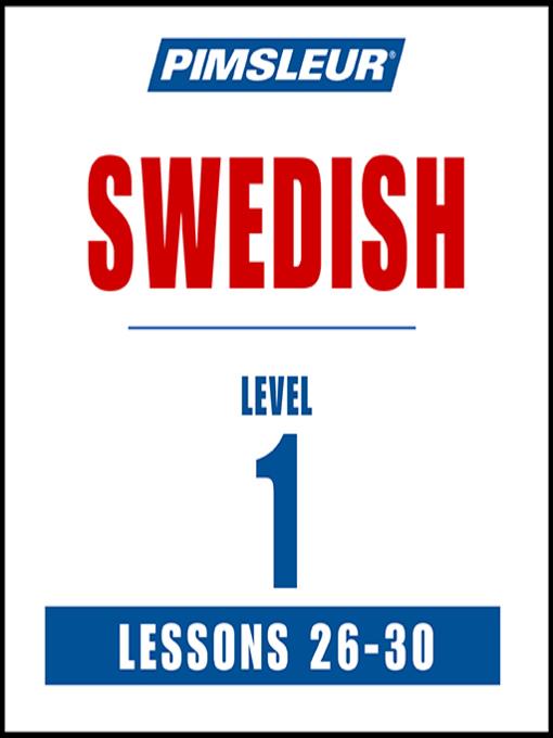 Pimsleur Swedish Level 1 Lessons 26-30 MP3