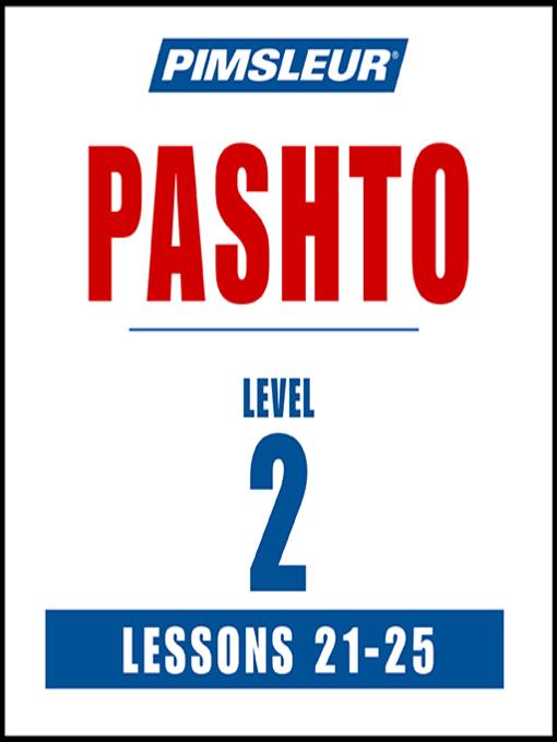 Pimsleur Pashto Level 2 Lessons 21-25 MP3