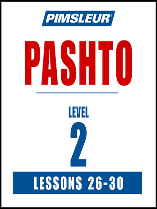 Pimsleur Pashto Level 2 Lessons 26-30 MP3