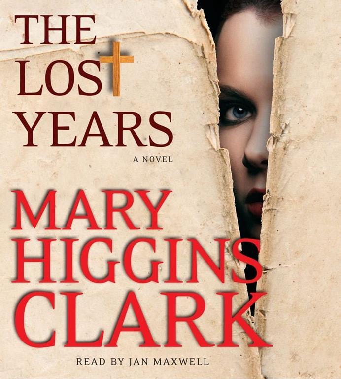 The Lost Years: A Novel