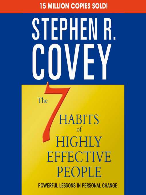 The 7 Habits of Highly Effective People