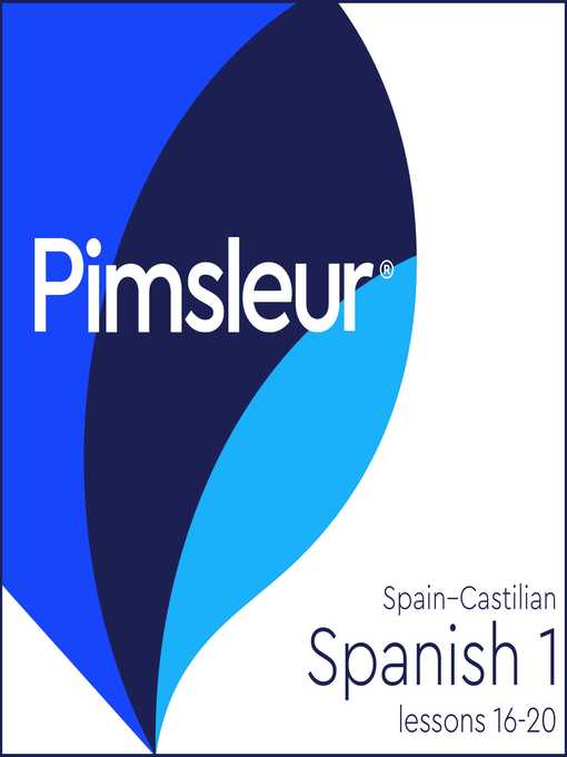 Pimsleur Spanish (Castilian) Level 1 Lessons 16-20 MP3