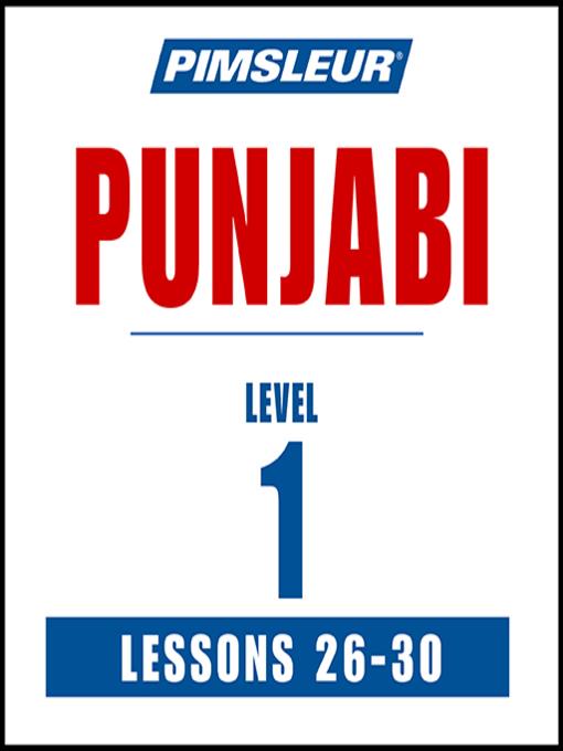 Pimsleur Punjabi Level 1 Lessons 26-30 MP3