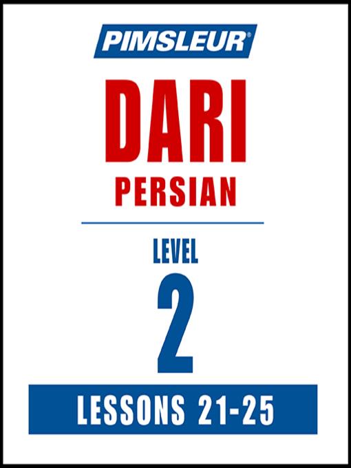 Pimsleur Dari Persian Level 2 Lessons 21-25 MP3