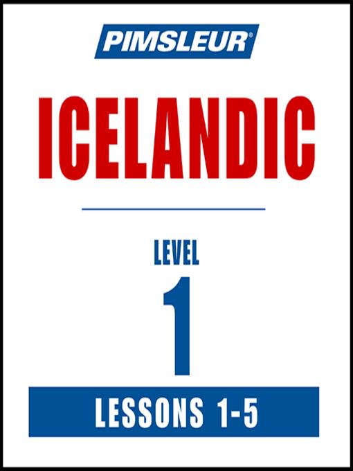 Pimsleur Icelandic Level 1 Lessons 1-5 MP3