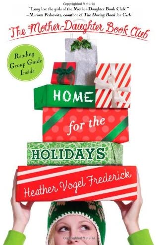 Home for the Holidays (The Mother-Daughter Book Club)