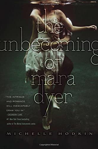 The Unbecoming of Mara Dyer (1) (The Mara Dyer Trilogy)