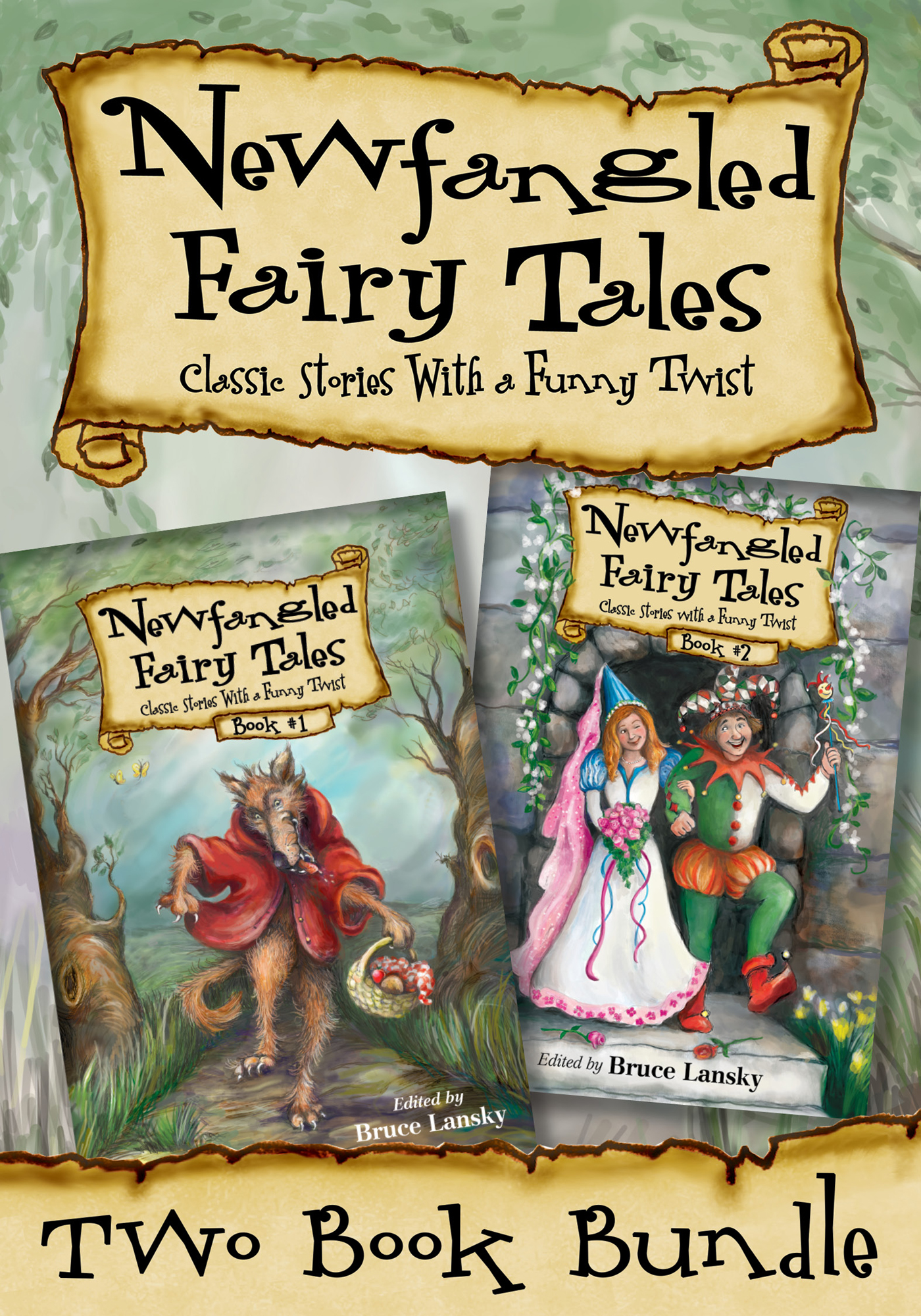 New Fangled Fairy Tales Book #2