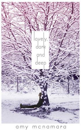 Lovely, Dark and Deep