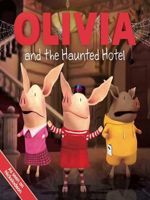 Olivia and the Haunted Hotel