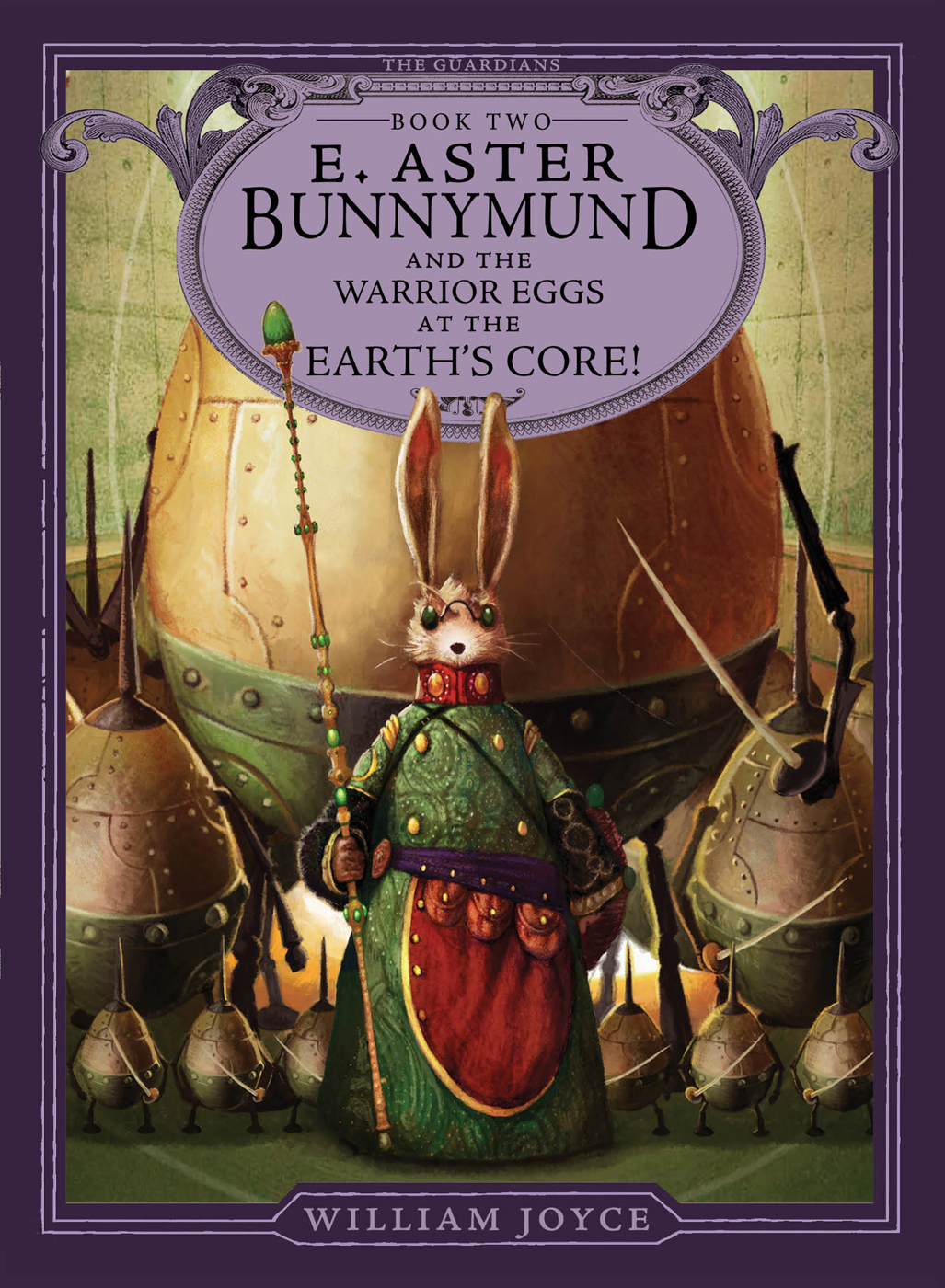 E. Aster Bunnymund and the Warrior Eggs at the Earth's Core!