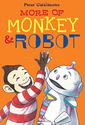 More of Monkey &amp;  Robot