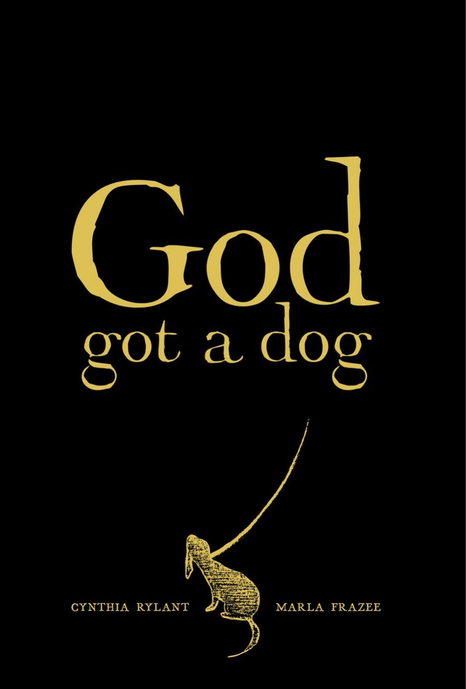 God Got a Dog