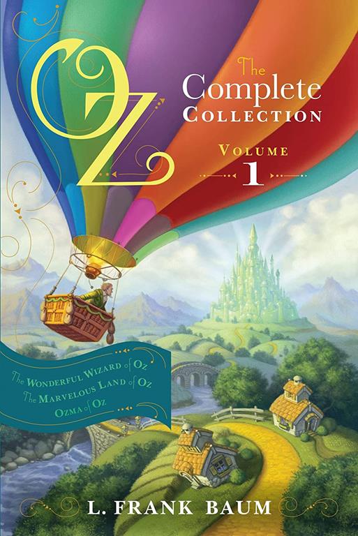 Oz, the Complete Collection, Volume 1: The Wonderful Wizard of Oz; The Marvelous Land of Oz; Ozma of Oz (1)