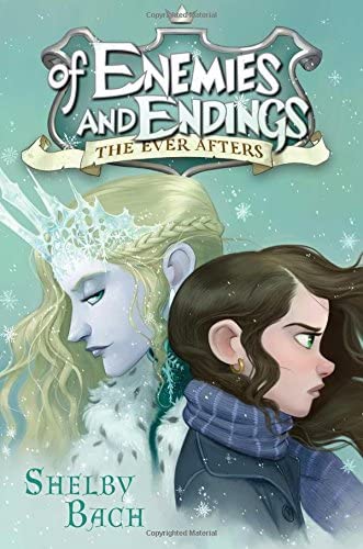 Of Enemies and Endings (4) (The Ever Afters)