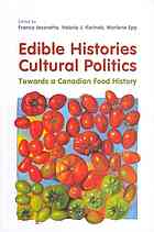 Edible Histories, Cultural Politics