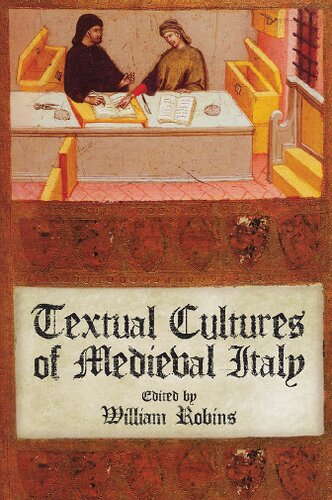 Textual Cultures Of Medieval Italy (Conference On Editorial Problems)