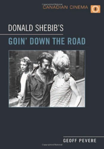 Donald Shebib's 'Goin' Down the Road'