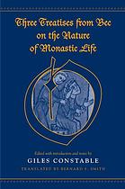 Three Treatises From Bec on the Nature of Monastic Life