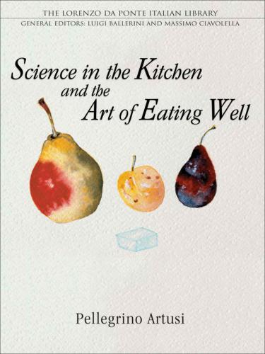 Science in the Kitchen and the Art of Eating Well