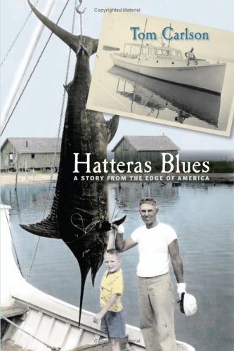 Hatteras Blues: A Story from the Edge of America