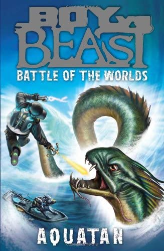 Boy vs. Beast: Battle of the Worlds #1: Aquatan