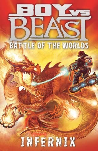 Boy vs. Beast: Battle of the Worlds #3: Infernix