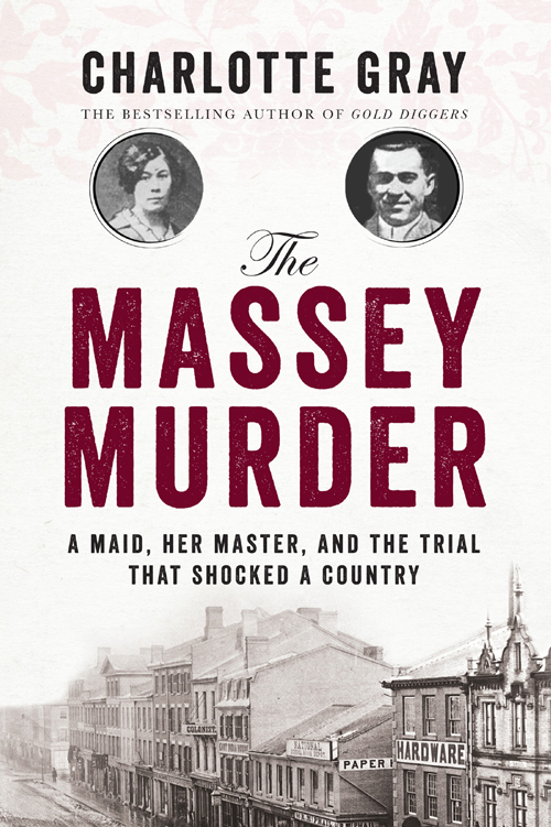 The Massey Murder: A Maid, Her Master And The Trial That Shocked, The