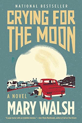 Crying for the Moon: A Novel