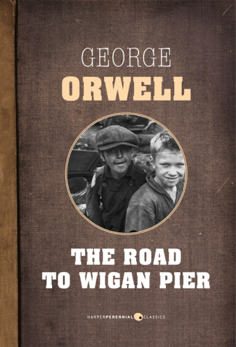 The Road to Wigan Pier